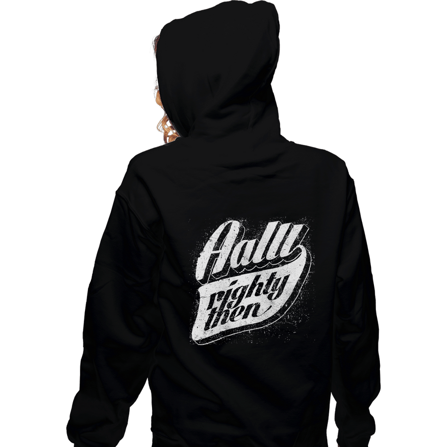 Shirts Zippered Hoodies, Unisex / Small / Black Aalll-Righty-Then