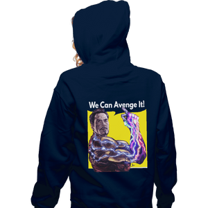 Shirts Zippered Hoodies, Unisex / Small / Navy We Can Avenge It!