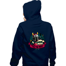 Load image into Gallery viewer, Daily_Deal_Shirts Zippered Hoodies, Unisex / Small / Navy Tis The Way
