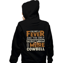 Load image into Gallery viewer, Daily_Deal_Shirts Zippered Hoodies, Unisex / Small / Black More Cowbell
