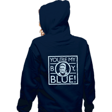 Load image into Gallery viewer, Secret_Shirts Zippered Hoodies, Unisex / Small / Navy My Boy Blue
