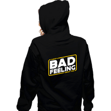Load image into Gallery viewer, Shirts Zippered Hoodies, Unisex / Small / Black Bad Feels
