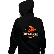 Load image into Gallery viewer, Daily_Deal_Shirts Zippered Hoodies, Unisex / Small / Black Must Go Faster
