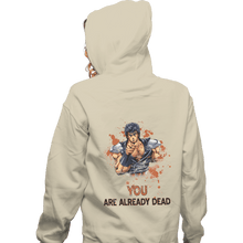 Load image into Gallery viewer, Shirts Pullover Hoodies, Unisex / Small / Sand You Are Already Dead
